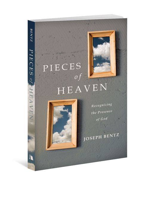Title details for Pieces of Heaven by Joseph Bentz - Available